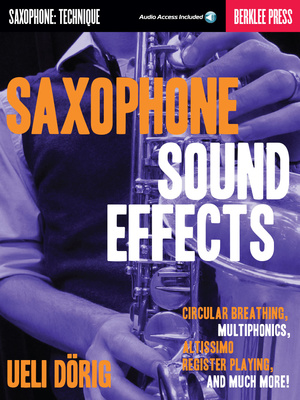 Berklee Press Saxophone Sound Effects literatūra pažengusiems saksofonininkams