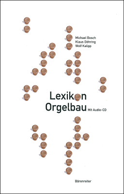 Bärenreiter Lexikon Orgelbau vargonų konstrukcijos žinynas