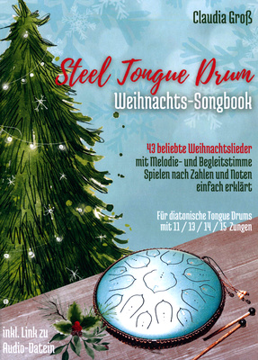 Claudia Groß Steel Tongue Drum Weihnacht mušamųjų instrumentų dainų knyga