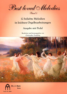 Dr. J. Butz Musikverlag Best Loved Melodies 2 vargonų natų rinkinys