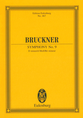 Edition Eulenburg Bruckner Sinfonie Nr. 9 d-moll
