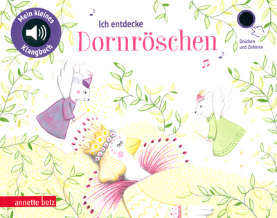 Annette Betz Verlag Ich entdecke Dornröschen