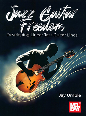 Mel Bay Jazz Guitar Freedom
