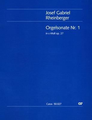 Carus Verlag Rheinberger Orgelsonate Nr. 1