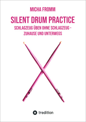 Micha Fromm Silent Drum Practice