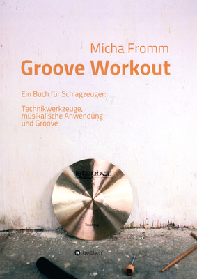 Micha Fromm Groove Workout