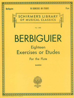 G. Schirmer Berbiguier 18 Exercises Flute