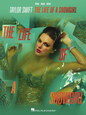 Hal Leonard Taylor Swift Life Showgirl klavieru dziesmu grāmata