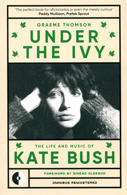 Omnibus Press Under the Ivy: Kate Bush biogrāfija