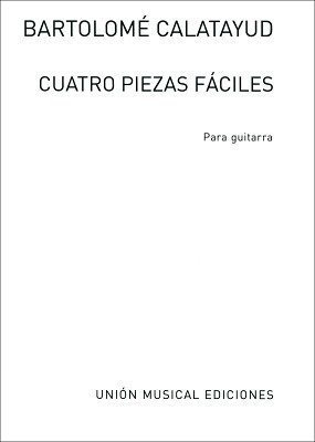 Union Musical Ediciones Calatayud Cuatro Piezas notis ģitārai