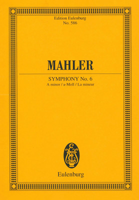 Edition Eulenburg Mahler Sinfonie Nr. 6 a-moll