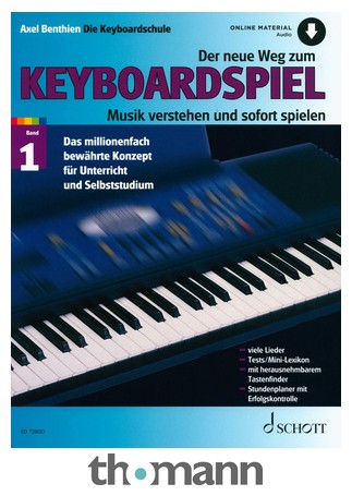 Der Neue Weg zum Keyboardspiel 1 Axel Benthien Anfänger Keyboard Noten Schule