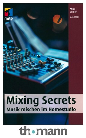 Mitp Verlag Mixing Secrets - 